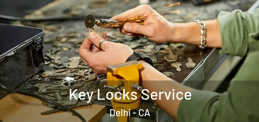  Key Locks Service Delhi - CA